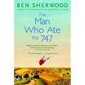 The Man Who Ate the 747 - Paperback