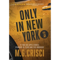 ONLY IN NEW YORK, Volume 2 - Hardcover