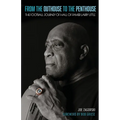 From the Outhouse to the Penthouse: The Football Journey of Hall of Famer Larry Little - Paperback