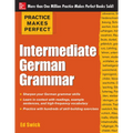 Practice Makes Perfect: Intermediate German Grammar - Paperback