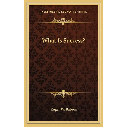 What Is Success? - Hardcover