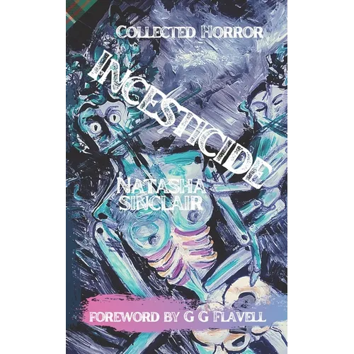 Incesticide: Collected Horror - Paperback