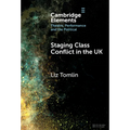 Staging Class Conflict in the UK - Hardcover