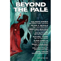 Beyond the Pale: A Fantasy Anthology - Paperback