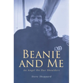 Beanie and Me: An Angel On Our Shoulders - Paperback