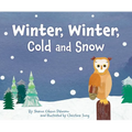 Winter, Winter, Cold and Snow - Hardcover