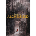 Alchemised - Hardcover