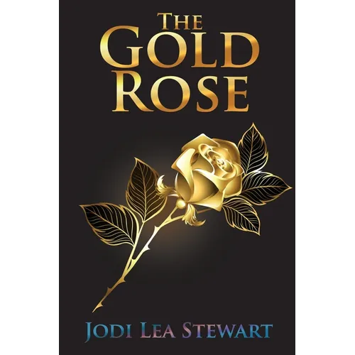 The Gold Rose - Paperback