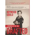DRAFTED, A Memoir of the '60's - Hardcover