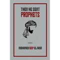 Then He Sent Prophets - Paperback