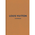 Louis Vuitton: The Complete Fashion Collections - Hardcover