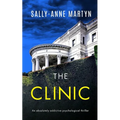 THE CLINIC an absolutely addictive psychological thriller - Paperback