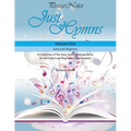 Just Hymns (Volume 1): A Collection of Ten Easy Hymns for the Early/Late Beginner Piano Student - Paperback