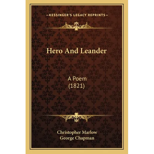 Hero And Leander: A Poem (1821) - Paperback