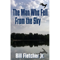 The Man Who Fell From the Sky - Paperback