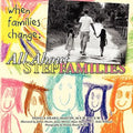When Families Change: All About Stepfamilies - Paperback