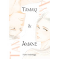 Tamaki & Amane - Paperback