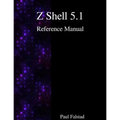 Z Shell 5.1 Reference Manual - Paperback
