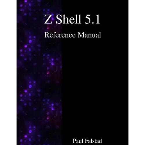 Z Shell 5.1 Reference Manual - Paperback
