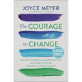 The Courage to Change: Saying Goodbye to Good Enough and Embracing the Promise of What Can Be - Hardcover