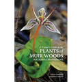 A Visitor's Guide to the Plants of Muir Woods National Monument - Paperback