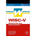 Wisc-V: Clinical Use and Interpretation - Hardcover