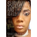 Surviving and Thriving as a U.S. Immigrant: I Did It, and So Can You - Paperback