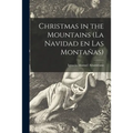 Christmas in the Mountains (La Navidad En Las Montañas) - Paperback