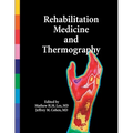 Rehabilitation Medicine and Thermography - Paperback