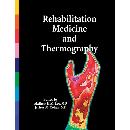 Rehabilitation Medicine and Thermography - Paperback