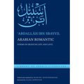 Arabian Romantic: Poems on Bedouin Life and Love - Hardcover