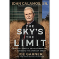 The Sky's the Limit: Lessons in Service, Entrepreneurship, and Achieving the American Dream - Hardcover