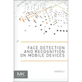 Face Detection and Recognition on Mobile Devices - Paperback