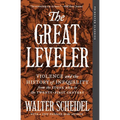The Great Leveler: Violence and the History of Inequality from the Stone Age to the Twenty-First Century - Paperback