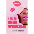 How to Go Viral - Paperback