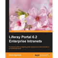 Liferay 6.2 Intranet Portal Development Guide - Paperback