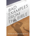 Bad Examples from the Bible - Paperback