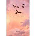 True to You - Paperback