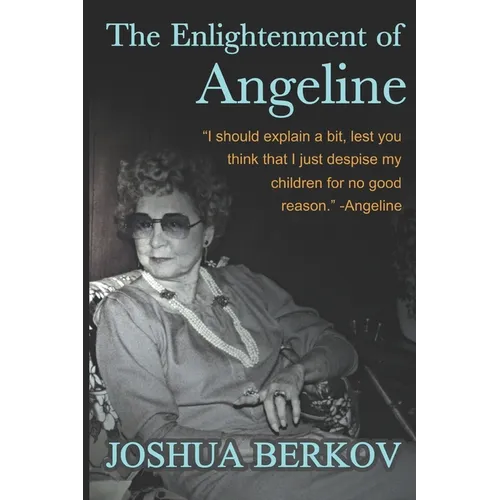 The Enlightenment of Angeline - Paperback