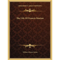 The Life Of Francis Marion - Hardcover