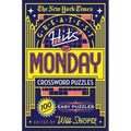 The New York Times Greatest Hits of Monday Crossword Puzzles: 100 Easy Puzzles - Paperback