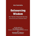 Outsourcing Wisdom: The 7 Secrets of Successful Sourcing - Hardcover