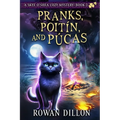 Pranks, Poitín, and Púcas: A Skye O'Shea Paranormal Cozy Mystery - Paperback