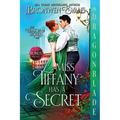 Miss Tiffany Has A Secret: A Regency Historical Romance - Paperback