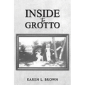 Inside the Grotto - Paperback