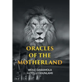 Oracles of the Motherland - Hardcover