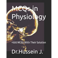 MCQs in Physiology: +500 MCQs With Their Solution - Paperback