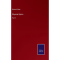 Physical Optics: Part II - Hardcover
