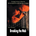 Breaking the Mob - Paperback