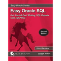 Easy Oracle SQL: Get Started Fast writing SQL Reports with SQL*Plus - Paperback